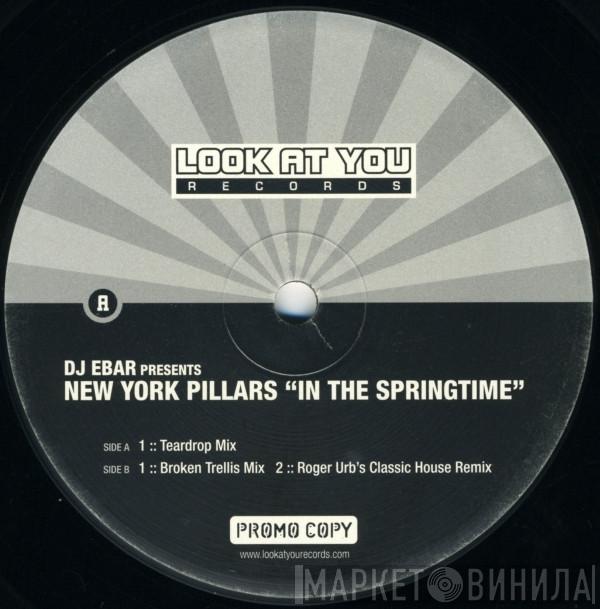 Ebar, New York Pillars - In The Springtime