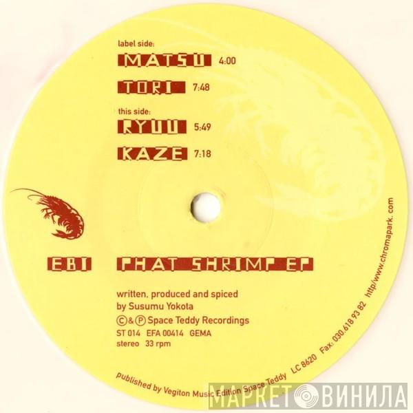 Ebi - Phat Shrimp EP