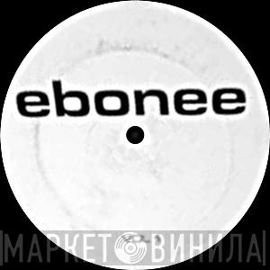  - Ebonee VOL 1