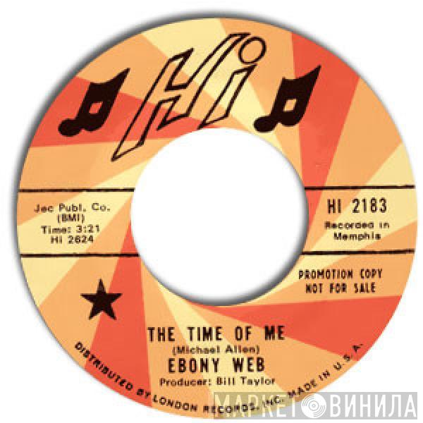 Ebonee Webb - The Time Of Me / Games