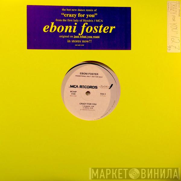 Eboni Foster - Crazy For You