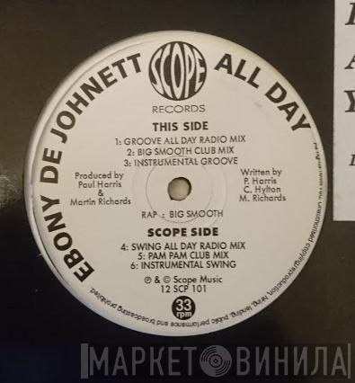 Ebony De Johnett - All Day
