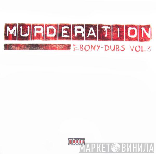 Ebony Dubsters - Ebony Dubs Vol. 3