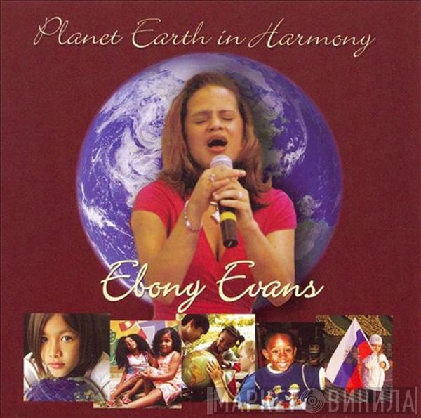 Ebony Evans - Planet Earth In Harmony
