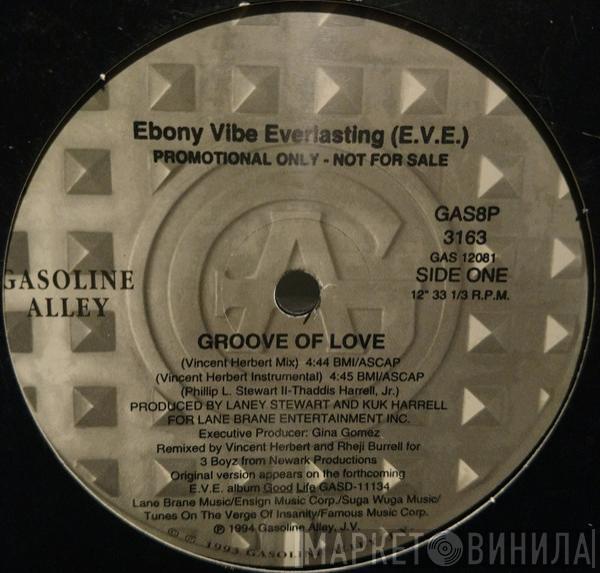  Ebony Vibe Everlasting  - Groove Of Love (Remixes By Vincent Herbert)