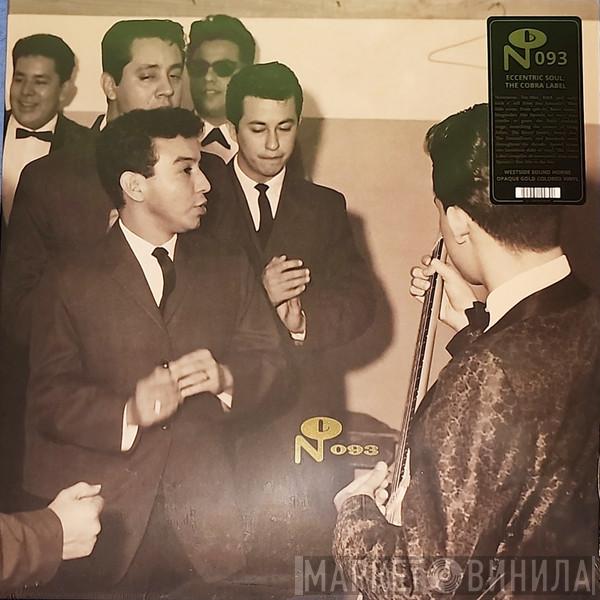  - Eccentric Soul: The Cobra Label
