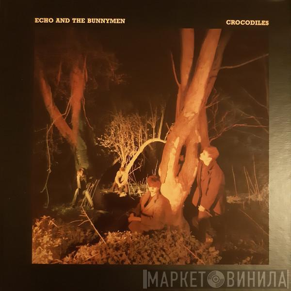  Echo & The Bunnymen  - Crocodiles
