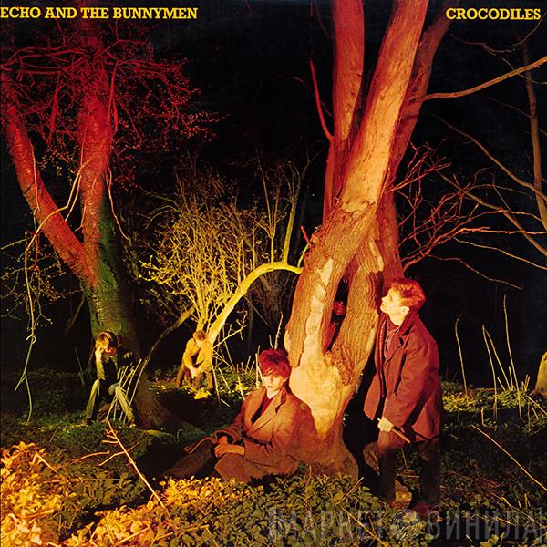  Echo & The Bunnymen  - Crocodiles