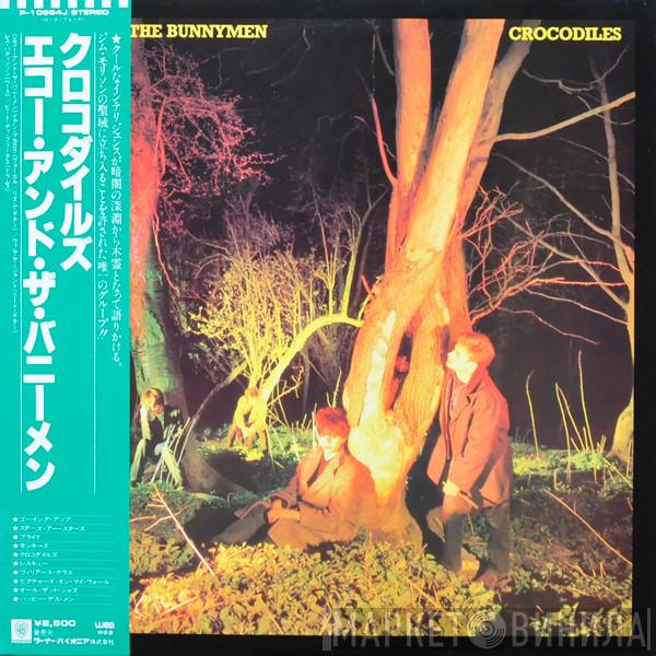  Echo & The Bunnymen  - Crocodiles