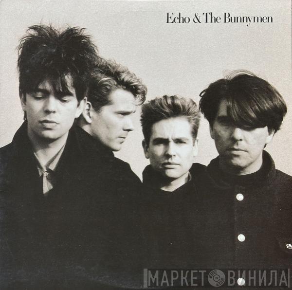 Echo & The Bunnymen - Echo & The Bunnymen
