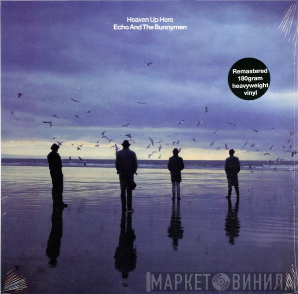 Echo & The Bunnymen - Heaven Up Here