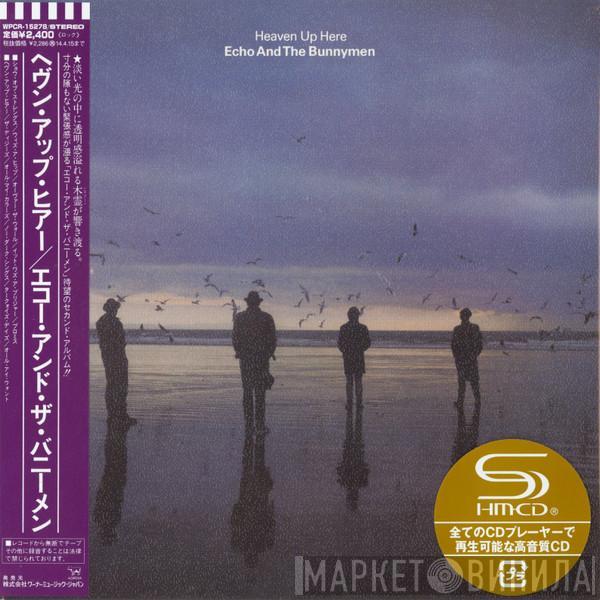  Echo & The Bunnymen  - Heaven Up Here
