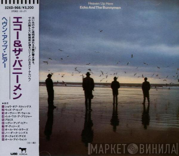  Echo & The Bunnymen  - Heaven Up Here