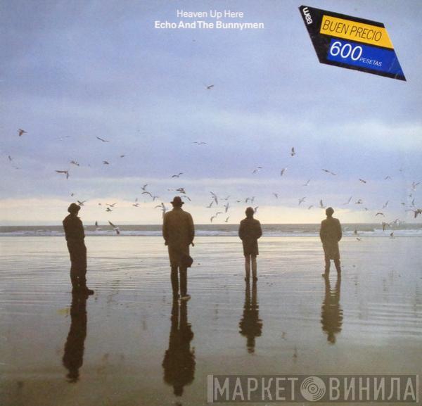  Echo & The Bunnymen  - Heaven Up Here