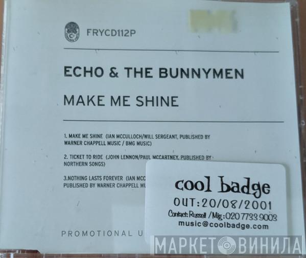 Echo & The Bunnymen - Make Me Shine