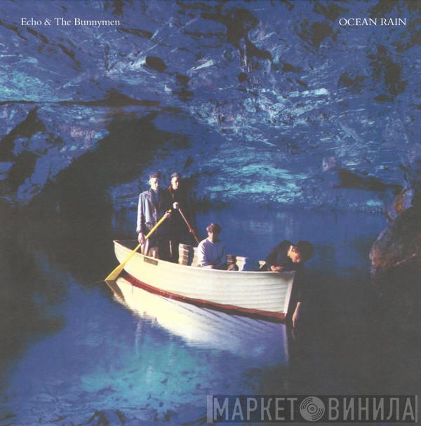  Echo & The Bunnymen  - Ocean Rain