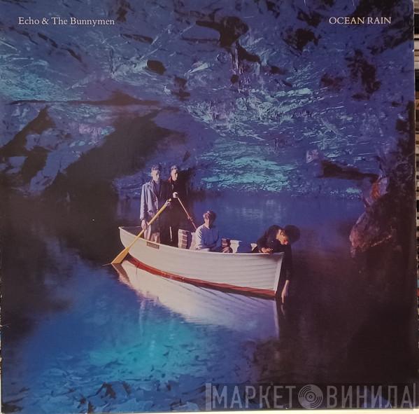  Echo & The Bunnymen  - Ocean Rain