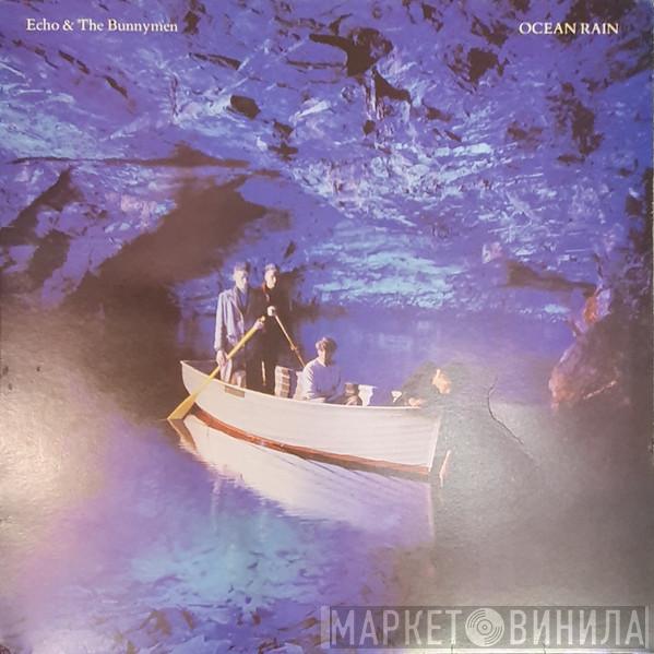  Echo & The Bunnymen  - Ocean Rain