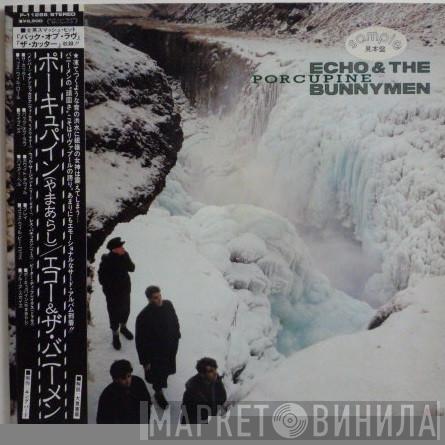  Echo & The Bunnymen  - Porcupine