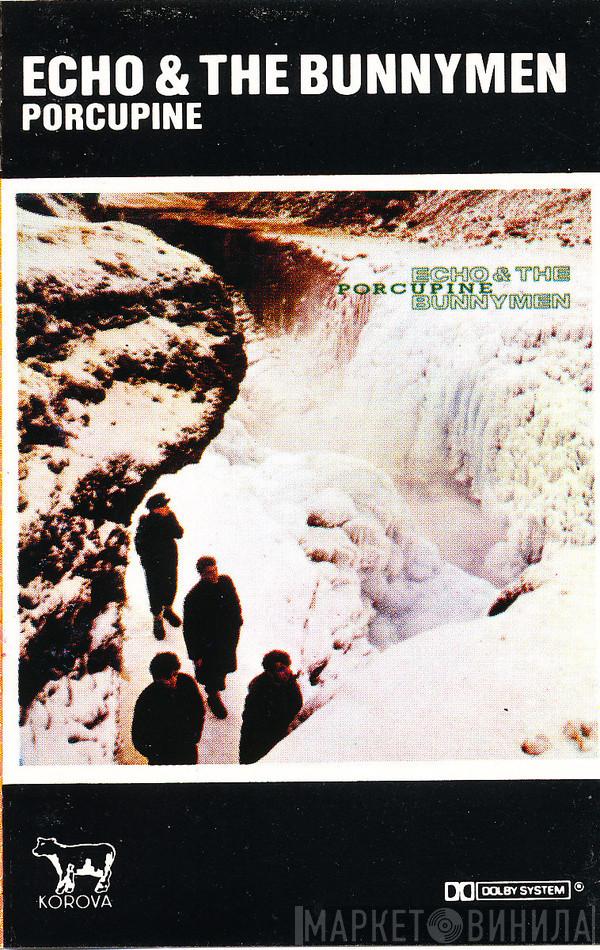  Echo & The Bunnymen  - Porcupine