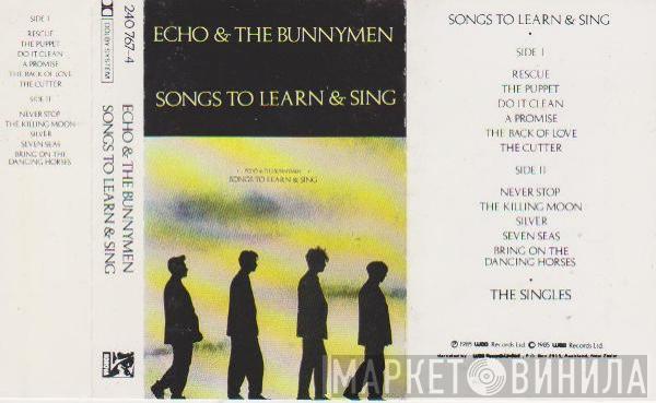  Echo & The Bunnymen  - Songs To Learn And Sing