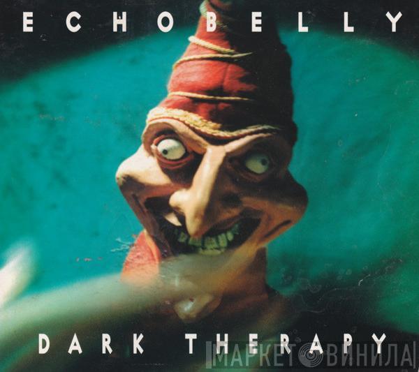Echobelly - Dark Therapy
