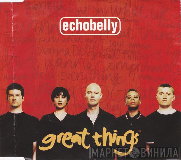  Echobelly  - Great Things