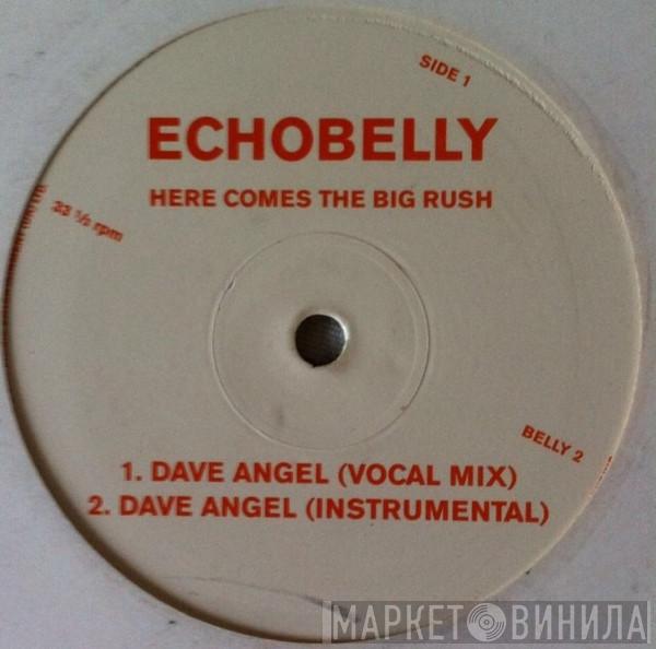 Echobelly - Here Comes The Big Rush