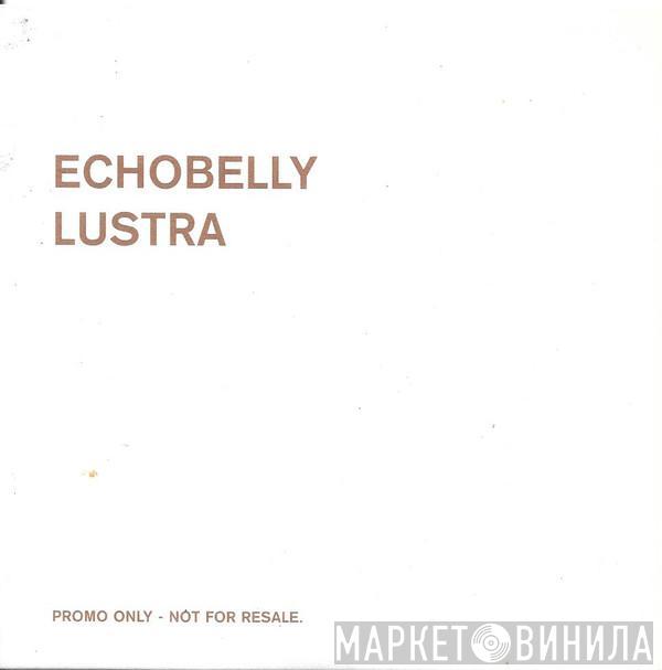  Echobelly  - Lustra
