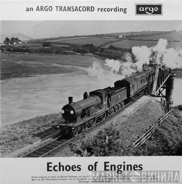  - Echoes Of Engines