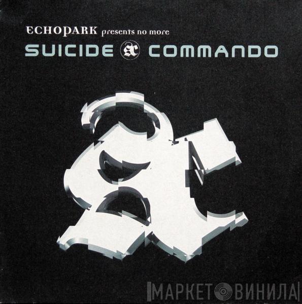 Echopark, No More - Suicide Commando