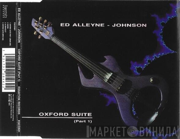 Ed Alleyne-Johnson - Oxford Suite (Part 1)