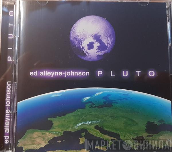 Ed Alleyne-Johnson - Pluto