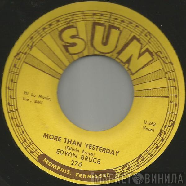 Ed Bruce - More Than Yesterday / Rock Boppin' Baby