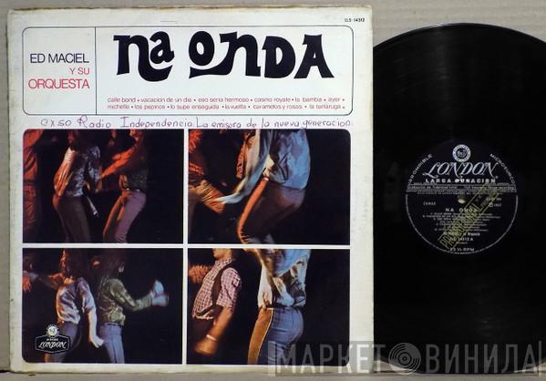  Ed Maciel E Sua Orquestra  - Na Onda