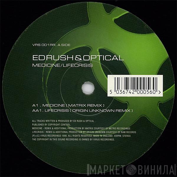 Ed Rush & Optical - Medicine / Lifecrisis