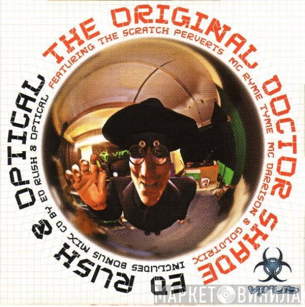  Ed Rush & Optical  - The Original Doctor Shade