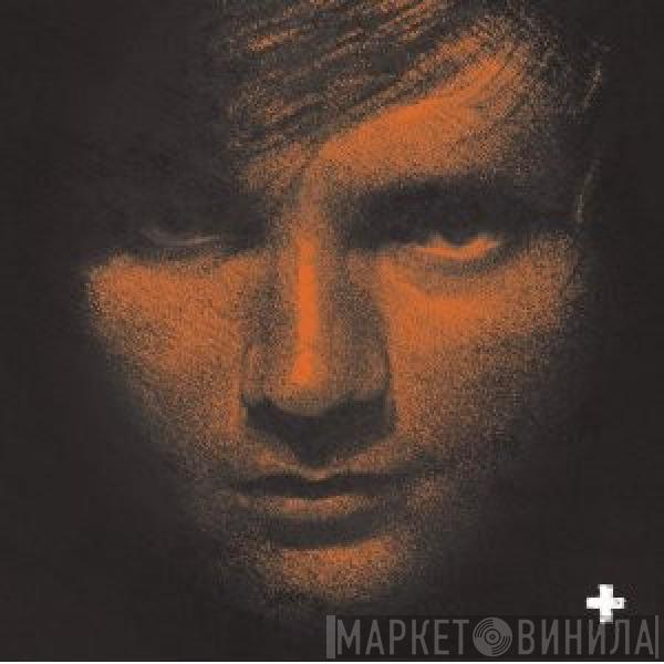  Ed Sheeran  - +