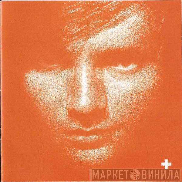  Ed Sheeran  - +