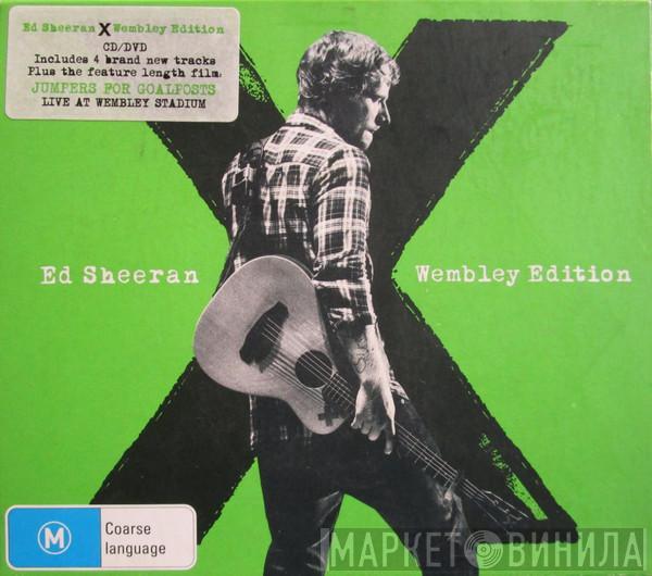  Ed Sheeran  - X Wembley Edition
