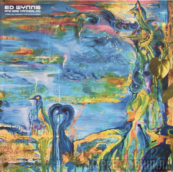Ed Wynne, Gregoor Van Der Loo - Tumbling Through The Floativerse