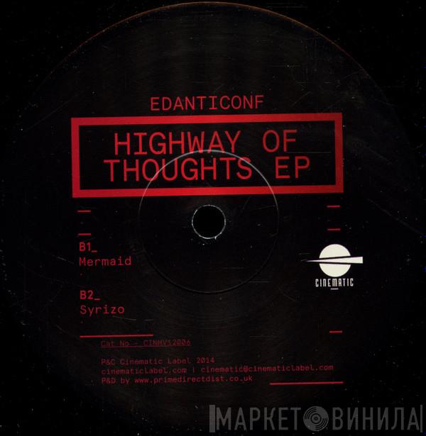  Edanticonf  - Highway Of Thoughts EP