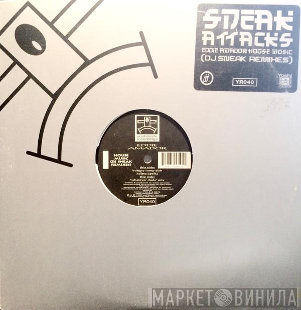  Eddie Amador  - House Music (DJ Sneak Remixes)