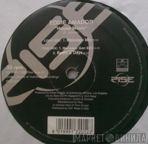  Eddie Amador  - House Music