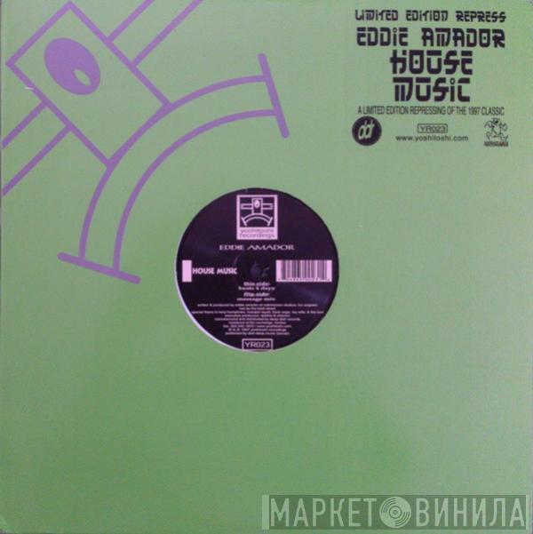  Eddie Amador  - House Music