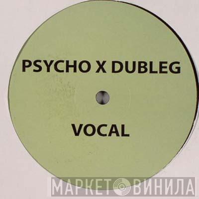 Eddie Amador - Psycho X Dubleg