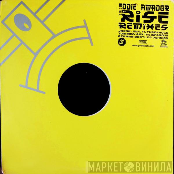 Eddie Amador - Rise (Remixes)