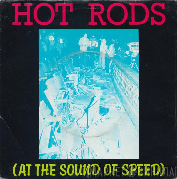  Eddie And The Hot Rods  - At The Sound Of Speed