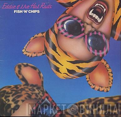  Eddie And The Hot Rods  - Fish 'N' Chips