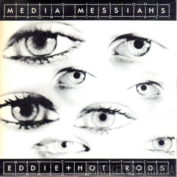 Eddie And The Hot Rods - Media Messiahs